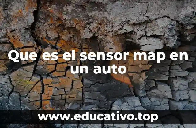 Que es el sensor map en un auto