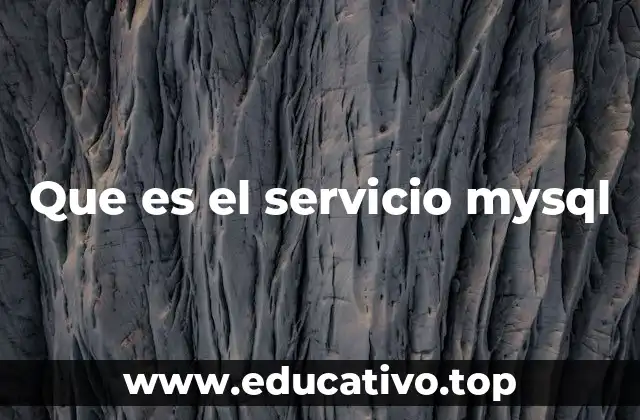 Que es el servicio mysql