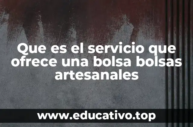 Más allá del transporte: el valor cultural de las bolsas artesanales