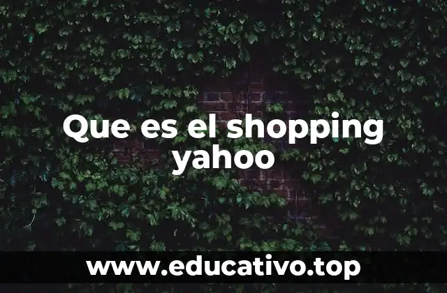 Que es el shopping yahoo