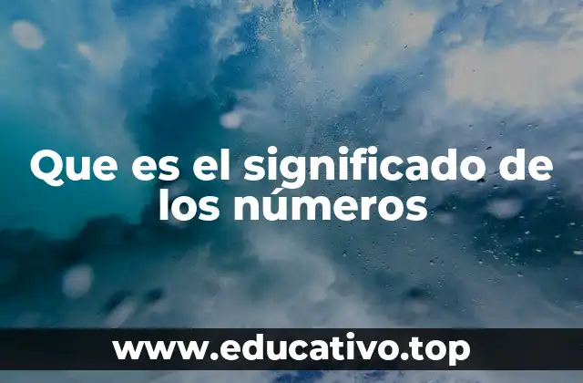 Que es el significado de los números
