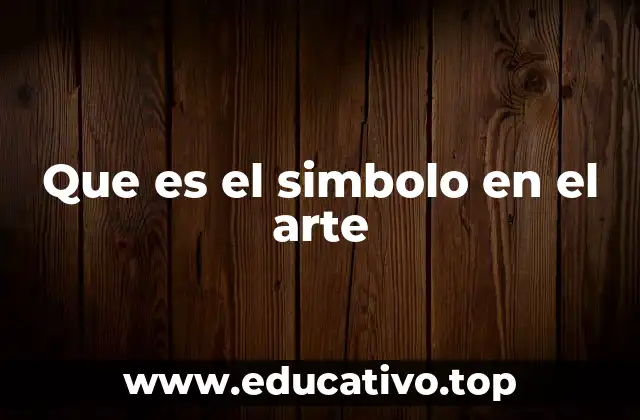Que es el simbolo en el arte