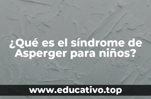 Cómo se manifiesta el trastorno en la vida cotidiana del niño