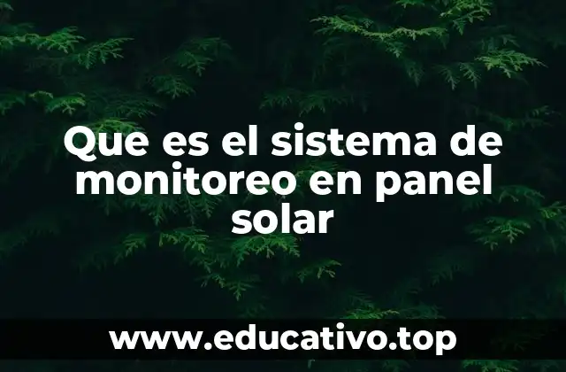 La importancia del seguimiento energético en instalaciones solares