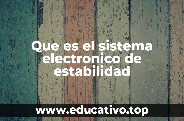 Que es el sistema electronico de estabilidad