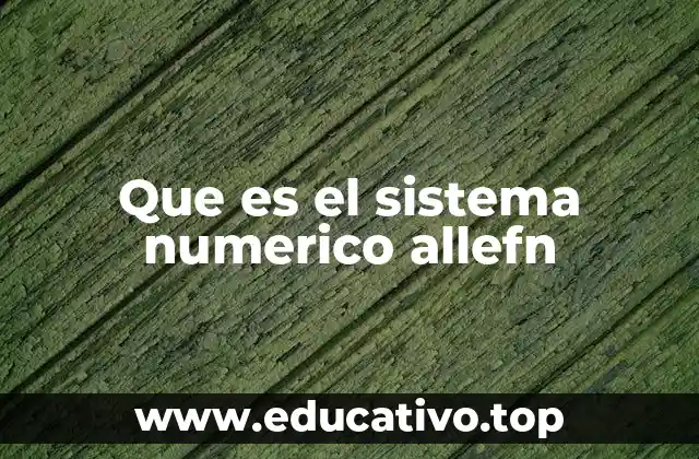 El origen del sistema allefn en el contexto cultural