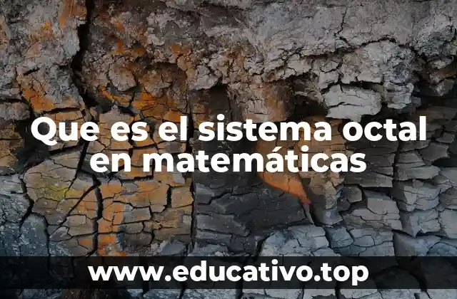 Que es el sistema octal en matemáticas