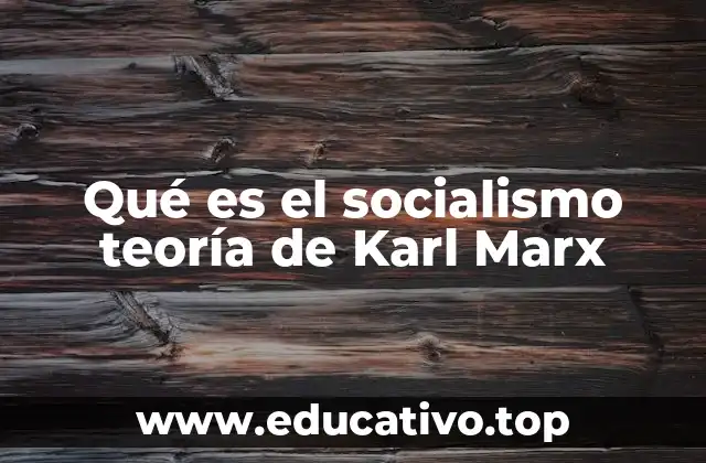 La base filosófica y económica del socialismo marxista