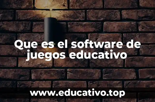 Que es el software de juegos educativo