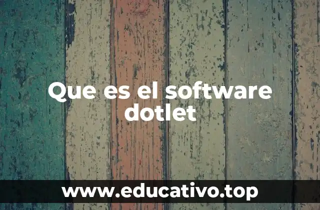 Que es el software dotlet