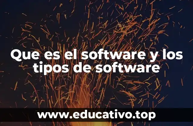 Que es el software y los tipos de software