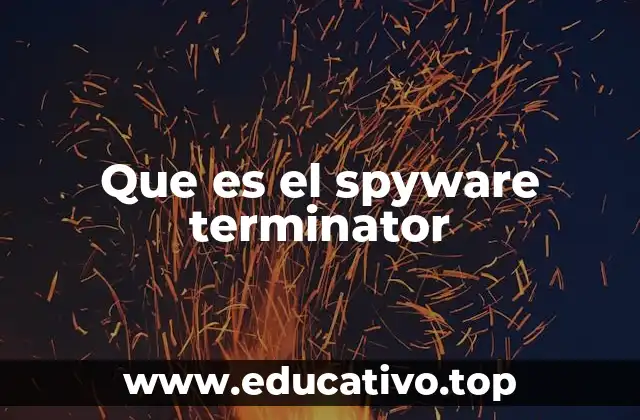 Cómo funciona Spyware Terminator sin mencionar directamente el nombre