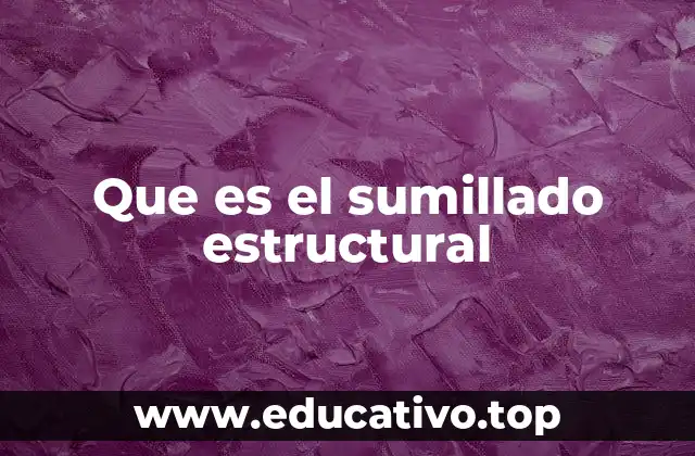 Que es el sumillado estructural