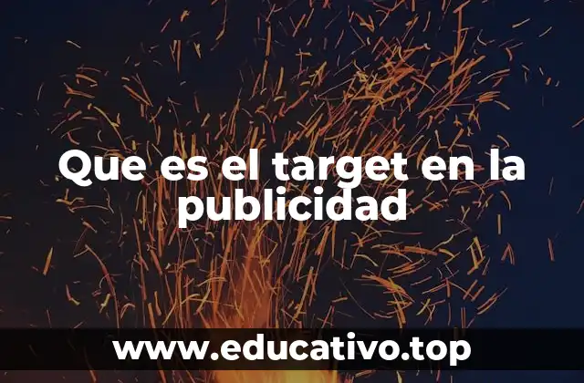 Que es el target en la publicidad