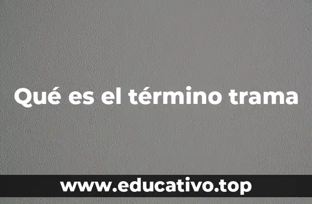La estructura narrativa y su relación con la trama