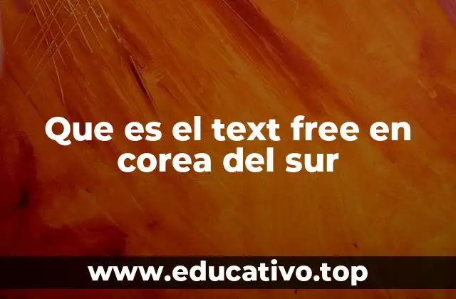 El impacto del movimiento text free en la cultura digital surcoreana