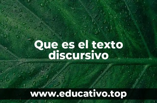 El texto discursivo en el contexto de la comunicación social