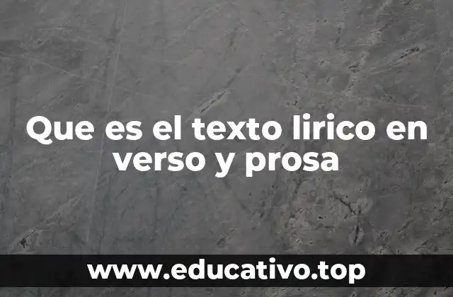 Que es el texto lirico en verso y prosa