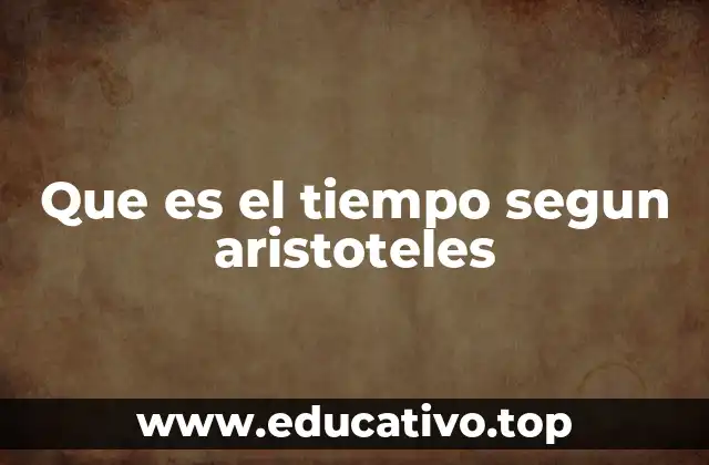 Que es el tiempo segun aristoteles