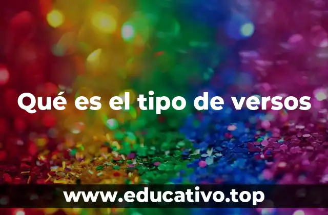 Qué es el tipo de versos