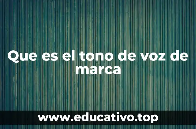 Que es el tono de voz de marca