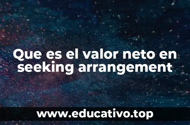 La importancia del valor neto en relaciones financieramente alineadas