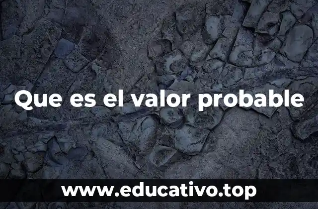Que es el valor probable
