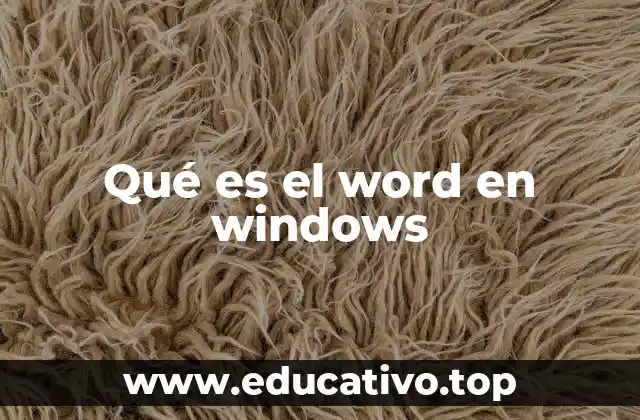 Qué es el word en windows