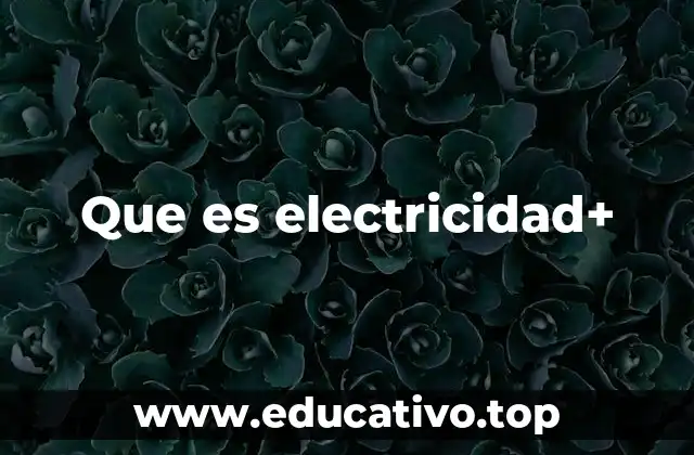 El papel de la energía en el desarrollo tecnológico