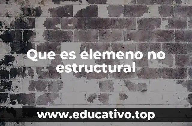 Que es elemeno no estructural