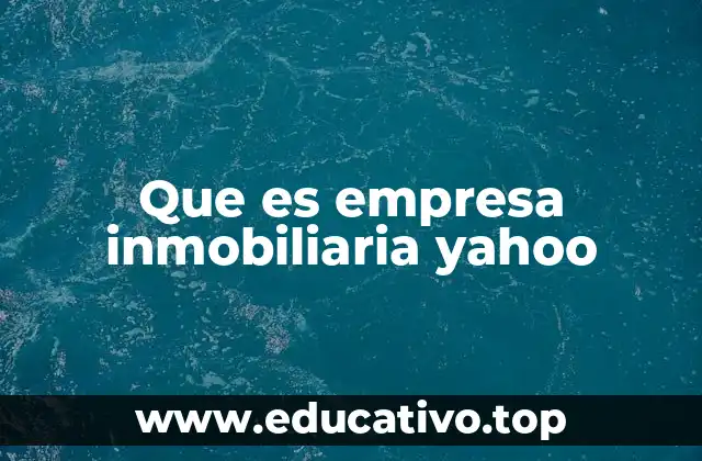 Cómo Yahoo se integra al sector inmobiliario
