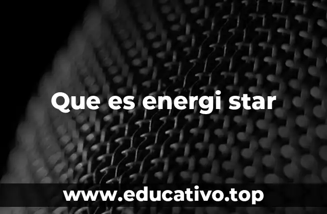 Que es energi star