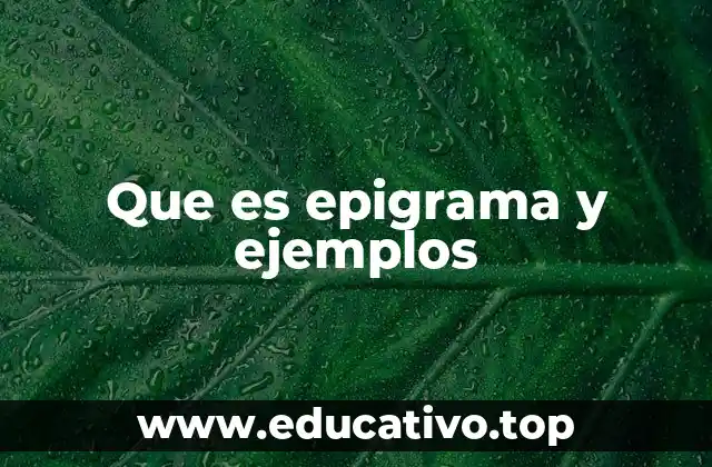 Que es epigrama y ejemplos