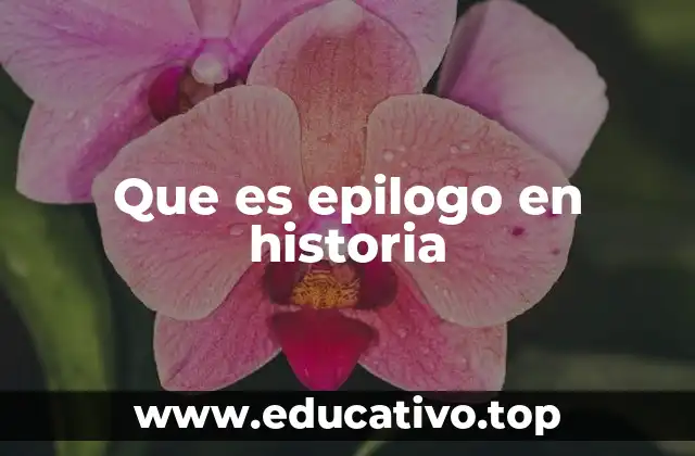 Que es epilogo en historia
