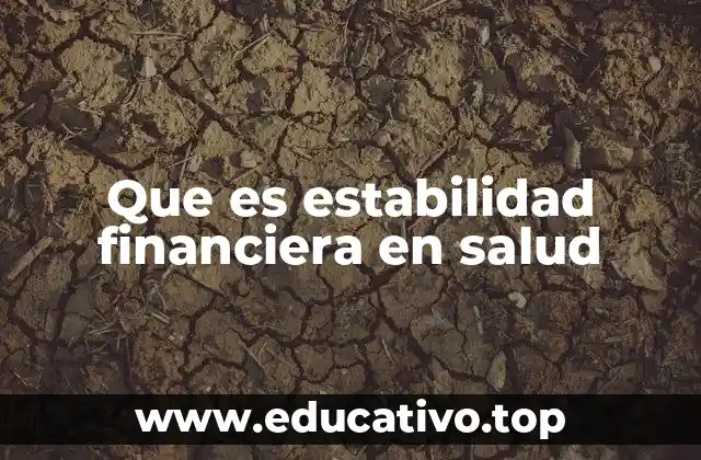 La relación entre salud y estabilidad económica