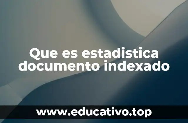 Que es estadistica documento indexado