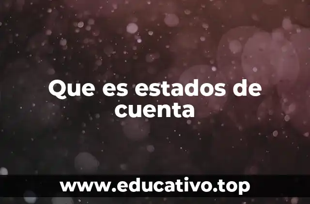 Que es estados de cuenta