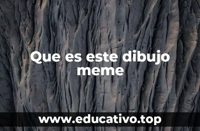 Que es este dibujo meme
