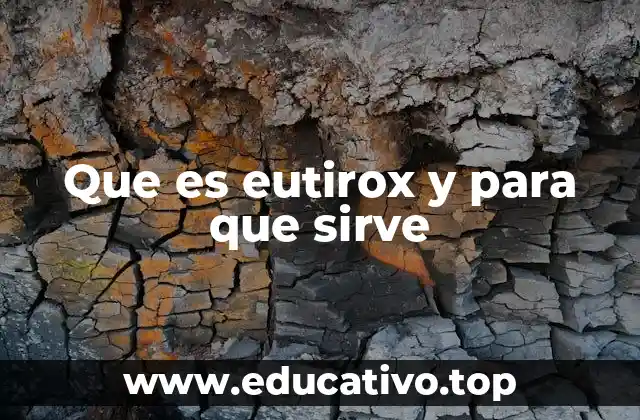 Funciones esenciales de los medicamentos tiroideos como Eutirox