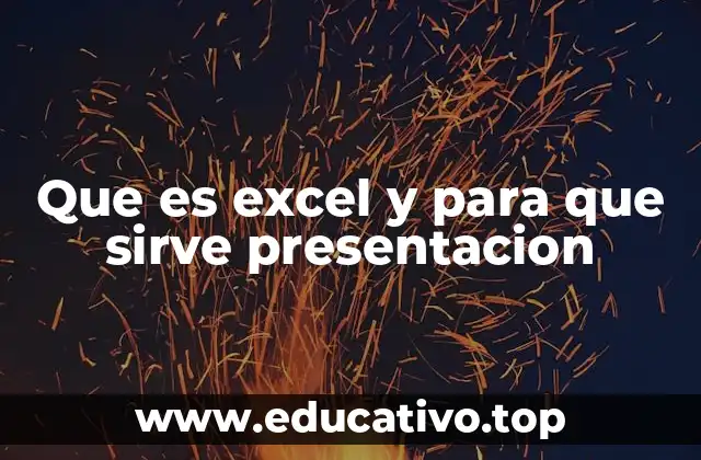Que es excel y para que sirve presentacion