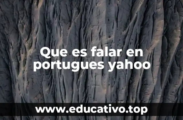 Que es falar en portugues yahoo