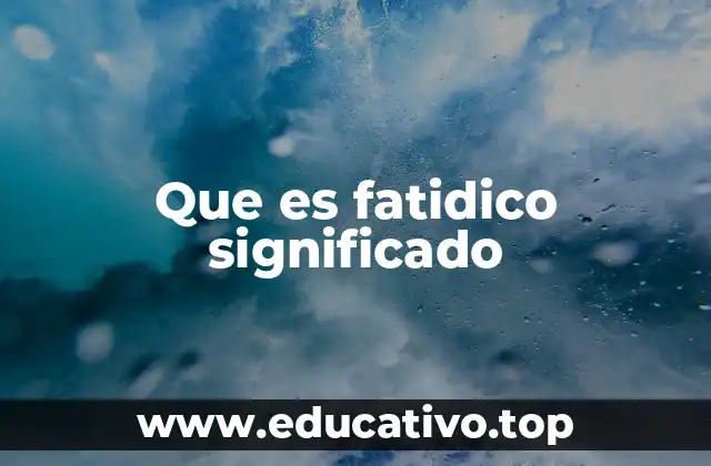 Que es fatidico significado