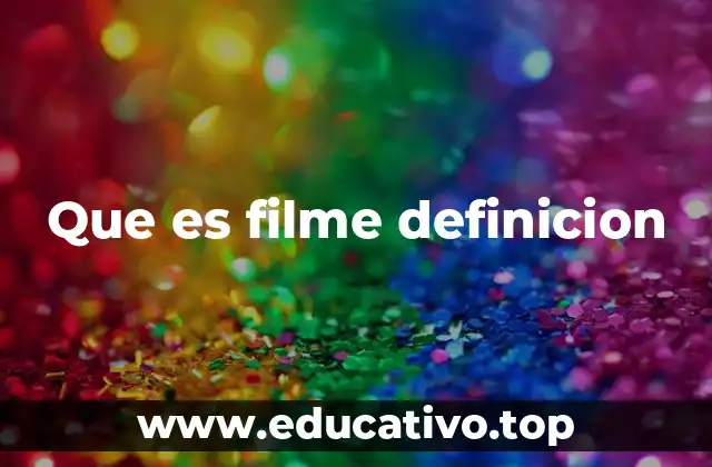 El papel del filme en la cultura moderna