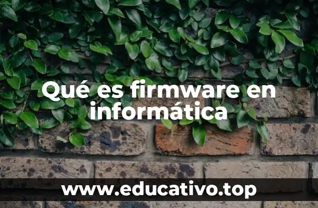 Qué es firmware en informática