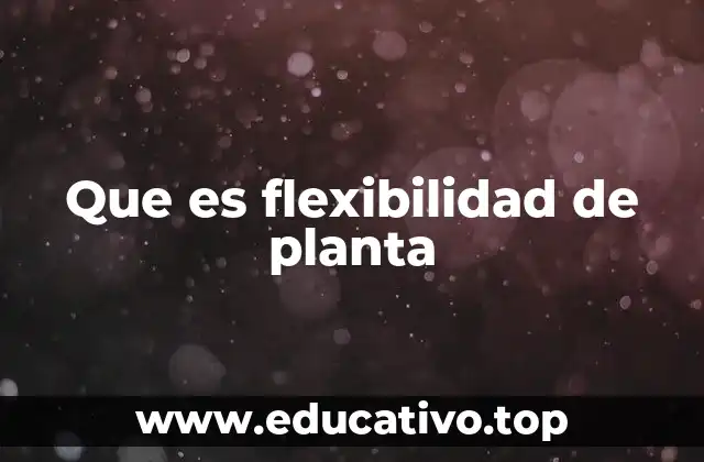 Adaptación industrial en tiempos de incertidumbre