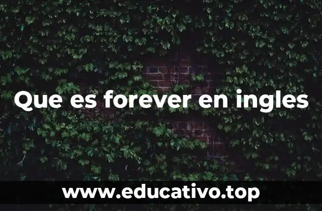 Que es forever en ingles