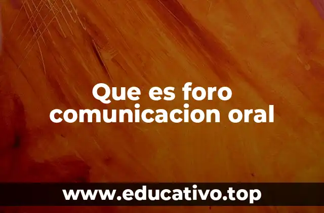 Espacios donde se practica la comunicación oral