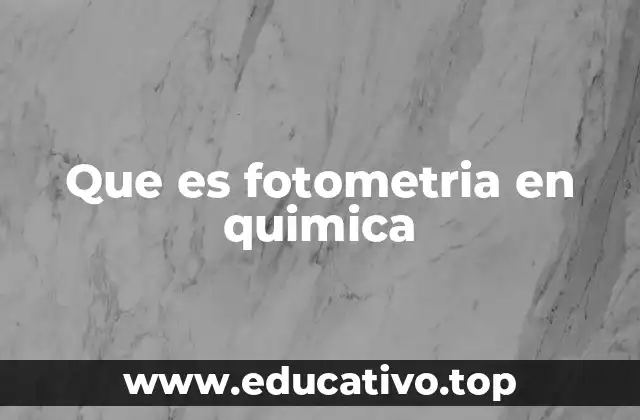 Que es fotometria en quimica