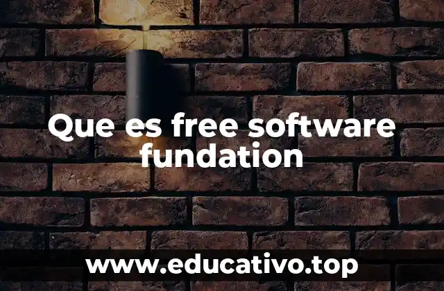 Que es free software fundation