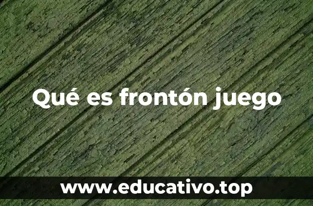 El frontón como herencia cultural y deportiva